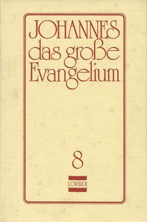 Johannes, das grosse Evangelium von Lorber,  Jakob