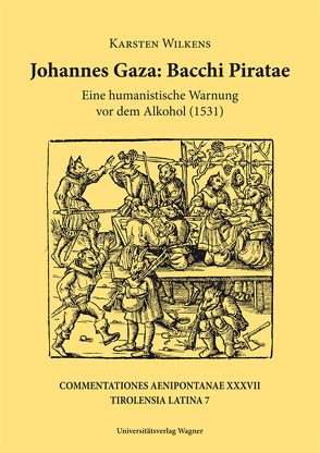 Johannes Gaza, Bacchi Piratae von Wilkens,  Karsten