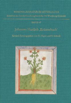 Johannes Hartlieb »Kräuterbuch« von Hayer,  Gerold, Schnell,  Bernhard