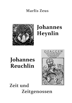 Johannes Heynlin, Johannes Reuchlin von Zeus,  Marlis