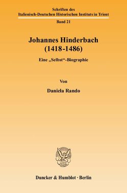 Johannes Hinderbach (1418–1486). von Rando,  Daniela