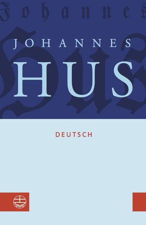 Johannes Hus deutsch von Hus,  Johannes, Kohnle,  Armin, Krzenck,  Thomas
