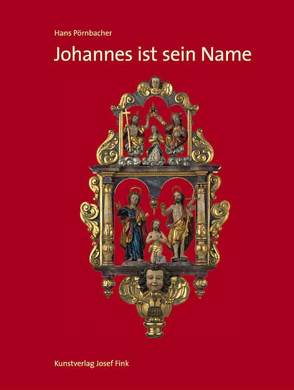 Johannes ist sein Name von Pörnbacher,  Hans