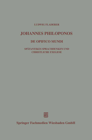 Johannes Philoponos von Fladerer,  Ludwig
