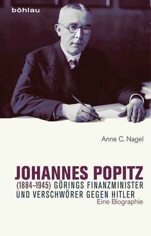 Johannes Popitz (1884–1945) von Nagel,  Anne Christine