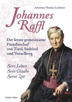 Johannes Raffl von Laichner,  Johannes Thomas