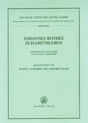 Johannes Rothes Elisabethleben von Haase,  Annegret, Schubert,  Martin J