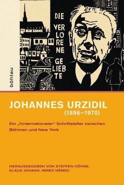 Johannes Urzidil (1896–1970) von Binder,  Alwin, Bischof,  Anja, Broukalová,  Jindra, Brudzyñska-Nìmec,  Gabriela, Charvát,  Filip, Fiala-Fürst,  Ingeborg, Haring,  Ekkehard, Havlin,  Michael, Höhne,  Steffen, Hultsch,  Anne, Johann,  Klaus, Kresálková,  Jitka, Minarik,  Milos, Minarikova,  Milada, Müller,  Hans-Harald, Nemec,  Mirek, Petrbok,  Václav, Raß,  Michaela Nicole, Richter,  Myriam, Ruiz,  Isabelle, Sardelli,  Valentina, Schenk,  Klaus, Schneider,  Vera, Schüz,  Jonathan, Stašková,  Alice, Strasser,  Kurt F., Tokarzewska,  Monika, Trapp,  Gerhard, Vassogne,  Gaelle