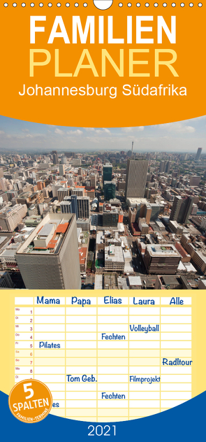Johannesburg Südafrika – Familienplaner hoch (Wandkalender 2021 , 21 cm x 45 cm, hoch) von Schickert,  Peter