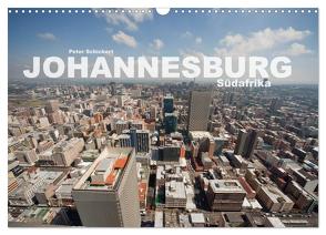 Johannesburg Südafrika (Wandkalender 2024 DIN A3 quer), CALVENDO Monatskalender von Schickert,  Peter