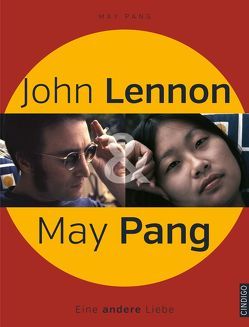 John Lennon & May Pang von Joens,  Nicole, Pang,  May