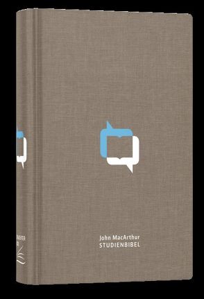 John MacArthur Studienbibel – Schlachter 2000 von Binder,  Lucian, Deppe,  Hans-Werner, Plohmann,  Martin