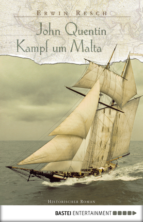 John Quentin – Kampf um Malta von Delfs,  Rainer, Resch,  Erwin