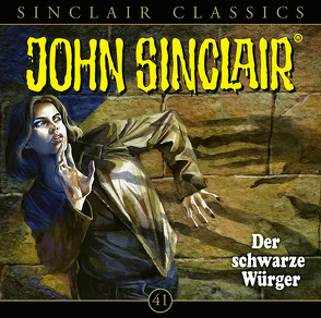 John Sinclair Classics – Folge 41 von Dark,  Jason, Lange,  Alexandra, Wunder,  Dietmar