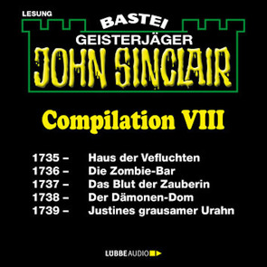 John Sinclair – Compilation VIII von Dark,  Jason, Wilhelm,  Carsten