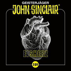 John Sinclair – Folge 150 von Bierstedt,  Detlef, Dark,  Jason, Karrenbauer,  Katy, Lange,  Alexandra, May,  Martin, Wunder,  Dietmar