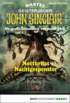 John Sinclair – Folge 2046 von Hill,  Ian Rolf