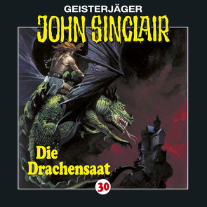 John Sinclair – Folge 30 von Bierstedt,  Marie, Dark,  Jason, Glaubrecht,  Frank, Haupt,  Silke, Kerzel,  Joachim, Prüter,  Eberhard