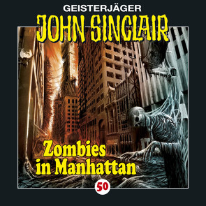 John Sinclair – Folge 50 von Dark,  Jason, Glaubrecht,  Frank, May,  Martin, Pampel,  Wolfgang, Pigulla,  Franziska, Schmitz,  Tilo, Wunder,  Dietmar