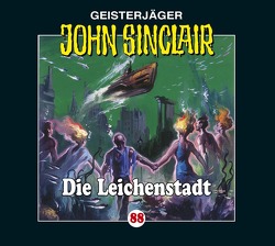 John Sinclair – Folge 88 von Bonasewicz,  Susanna, Dark,  Jason, Glaubrecht,  Frank, Lange,  Alexandra, May,  Martin, Rigauer,  Gerd