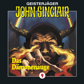 John Sinclair – Folge 9 von Dark,  Jason, Glaubrecht,  Frank, Gontermann,  Walter, Kerzel,  Joachim, May,  Martin, Pigulla,  Franziska