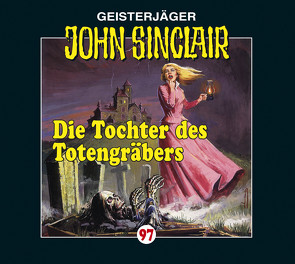 John Sinclair – Folge 97 von Bierstedt,  Detlef, Bittner,  Dagmar, Dark,  Jason, Glaubrecht,  Frank, Lange,  Alexandra, Welter,  Ilya