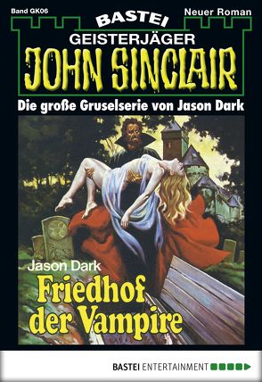 John Sinclair Gespensterkrimi – Folge 06 von Dark,  Jason