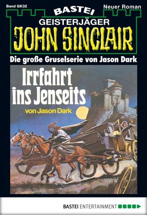 John Sinclair Gespensterkrimi – Folge 32 von Dark,  Jason