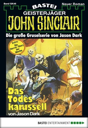 John Sinclair Gespensterkrimi – Folge 46 von Dark,  Jason