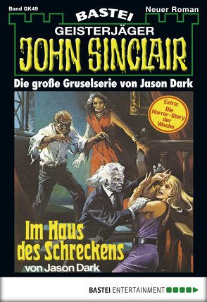 John Sinclair Gespensterkrimi – Folge 49 von Dark,  Jason