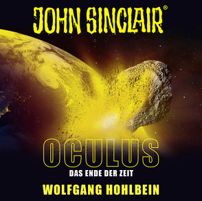 John Sinclair – Oculus von Bierstedt,  Detlef, Buch,  Achim, Hohlbein,  Wolfgang, Lange,  Alexandra, May,  Martin, Wunder,  Dietmar