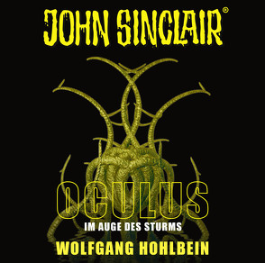 John Sinclair – Oculus von Bierstedt,  Detlef, Buch,  Achim, Hohlbein,  Wolfgang, Lange,  Alexandra, May,  Martin, Wunder,  Dietmar