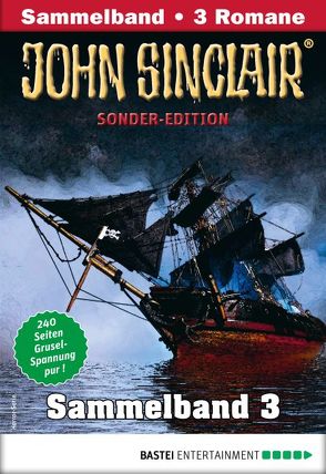 John Sinclair Sonder-Edition Sammelband 3 – Horror-Serie von Dark,  Jason