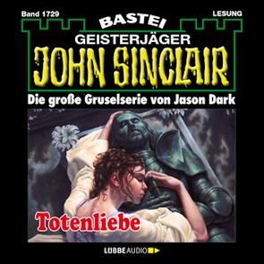 John Sinclair – Totenliebe von Dark,  Jason, Wilhelm,  Carsten
