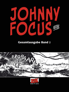 Johnny Focus Gesamtausgabe Band 2 von Micheluzzi,  Attilio