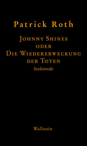 Johnny Shines von Kopp-Marx,  Michaela, Roth,  Patrick