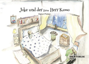 Joke und der kleine Herr Komo von Preiser,  Sigrun