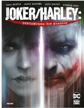 Joker/Harley: Psychogramm des Grauens von Badower,  Jason, Garcia,  Kami, Rother,  Josef, Suayan,  Mico