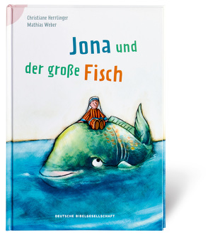 Jona und der große Fisch von Herrlinger,  Christiane, Weber,  Mathias