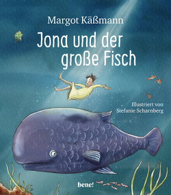 Jona und der große Fisch von Käßmann,  Margot, Scharnberg,  Stefanie