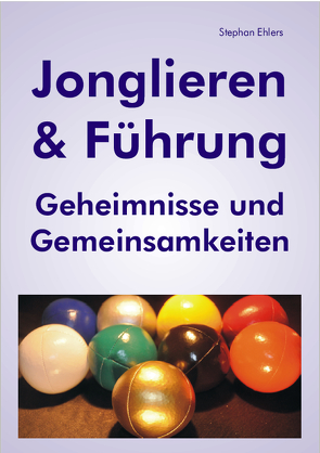 Jonglieren & Führung (eBook) von Ehlers,  Stephan