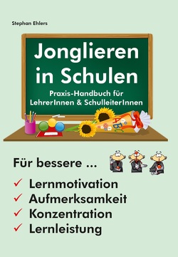Jonglieren in Schulen (Taschenbuch) von Ehlers,  Stephan