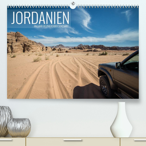 Jordanien – ein Land faszinierender Schönheit (Premium, hochwertiger DIN A2 Wandkalender 2023, Kunstdruck in Hochglanz) von Bremser,  Christian