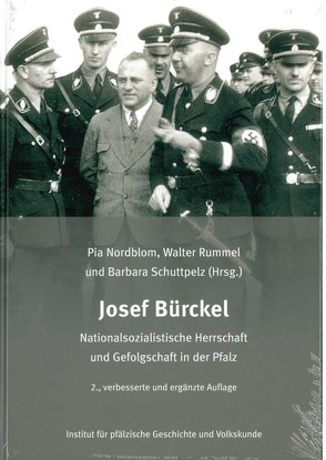 Josef Bürckel von Nordblom,  Pia, Rummel,  Walter, Schuttpelz,  Barbara