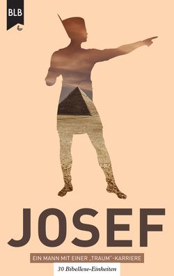Josef – Ein Mann mit einer „Traum“-Karriere von Büchel,  Monika