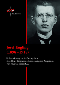 Josef Engling (1898 – 1918) von Probst SAC,  Manfred