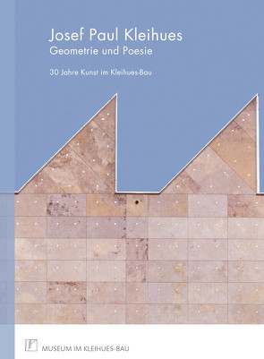 Josef Paul Kleihues – Geometrie und Poesie, von Apfelbaum,  Alexandra, Dams,  Saskia