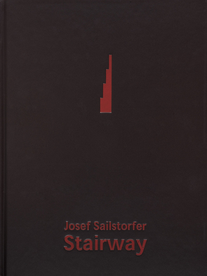 Josef Sailstorfer. Stairway von Niehoff,  Franz