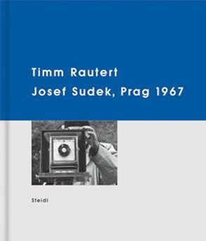 Josef Sudek, Prag 1967 von Rautert,  Timm