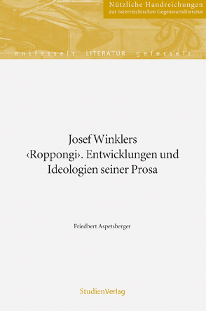 Josef Winklers „Roppongi“. von Aspetsberger,  Friedbert